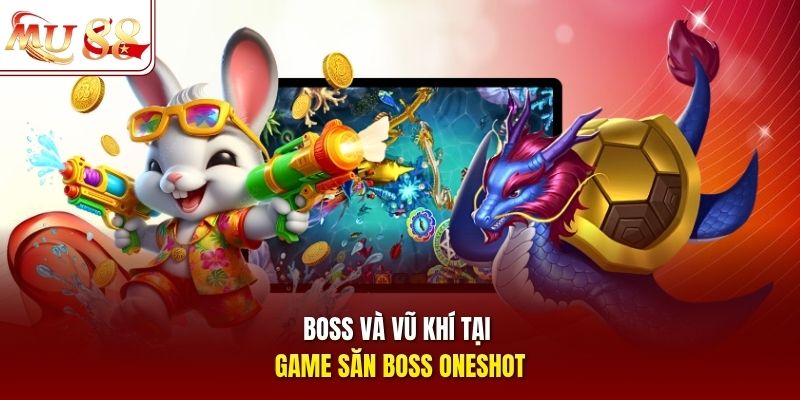 Boss và vũ khí tại game săn boss Oneshot