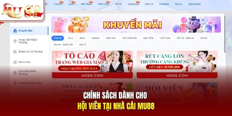 Chính sách dành cho hội viên tại nhà cái mu88 Chính sách dành cho hội viên tại nhà cái mu88