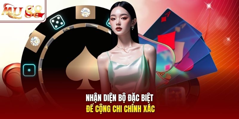 Nhận diện bộ đặc biệt để cộng chi chính xác