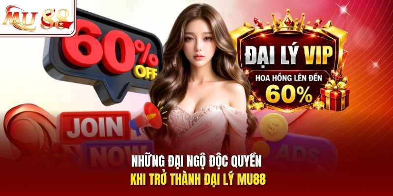 Những đại ngộ độc quyền khi trở thành đại lý MU88 Những đại ngộ độc quyền khi trở thành đại lý MU88