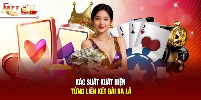 Xác suất xuất hiện từng liên kết bài ba lá