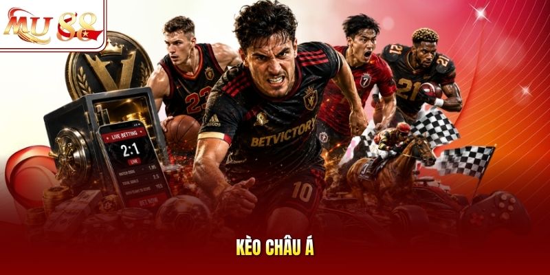Kèo châu Á Kèo châu Á